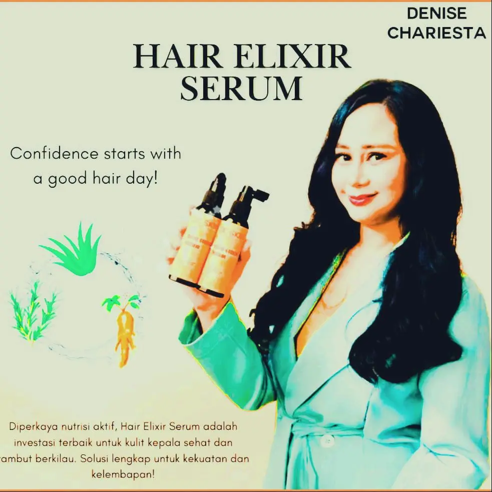 Denise Chariesta Hair Elixir Serum - Investasi Terbaik untuk Kesehatan Rambut dan Kulit Kepala - Solusi Lengkap untuk Kekuatan dan Kelembapan