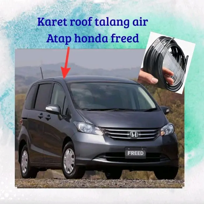 Honda Karet Roof atau Karet Talang Air Atap Freed Harga Satuan Kualitas Tinggi Fleksibel untuk Berbagai Kebutuhan