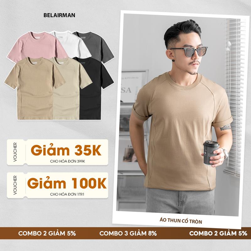 Áo thun nam nữ cổ tròn BELAIRMAN vải cotton bông mềm mại với nhiều màu mới trẻ trung thanh lịch - PLPH0067 Top Menswear có thể giặt máy khỏe mạnh