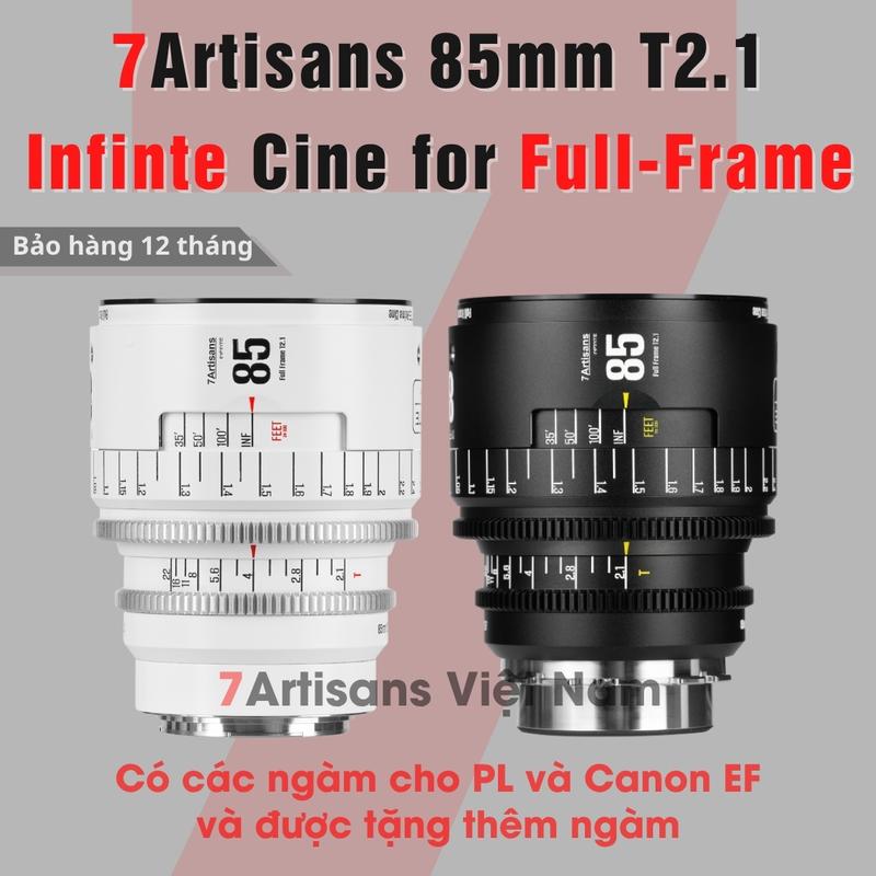 Ống kính 7Artisans 85mm T2.1 - Cine Lens Infinte Vision for Full-Frame dành cho Canon EF và ngàm PL - Có tặng thêm ngàm