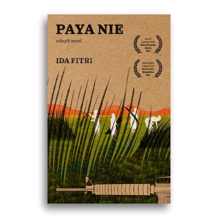 Gambar Buku Paya Nie Sebuah Novel Ida Fitri dari Literasi Kata Kota Yogyakarta Tokopedia