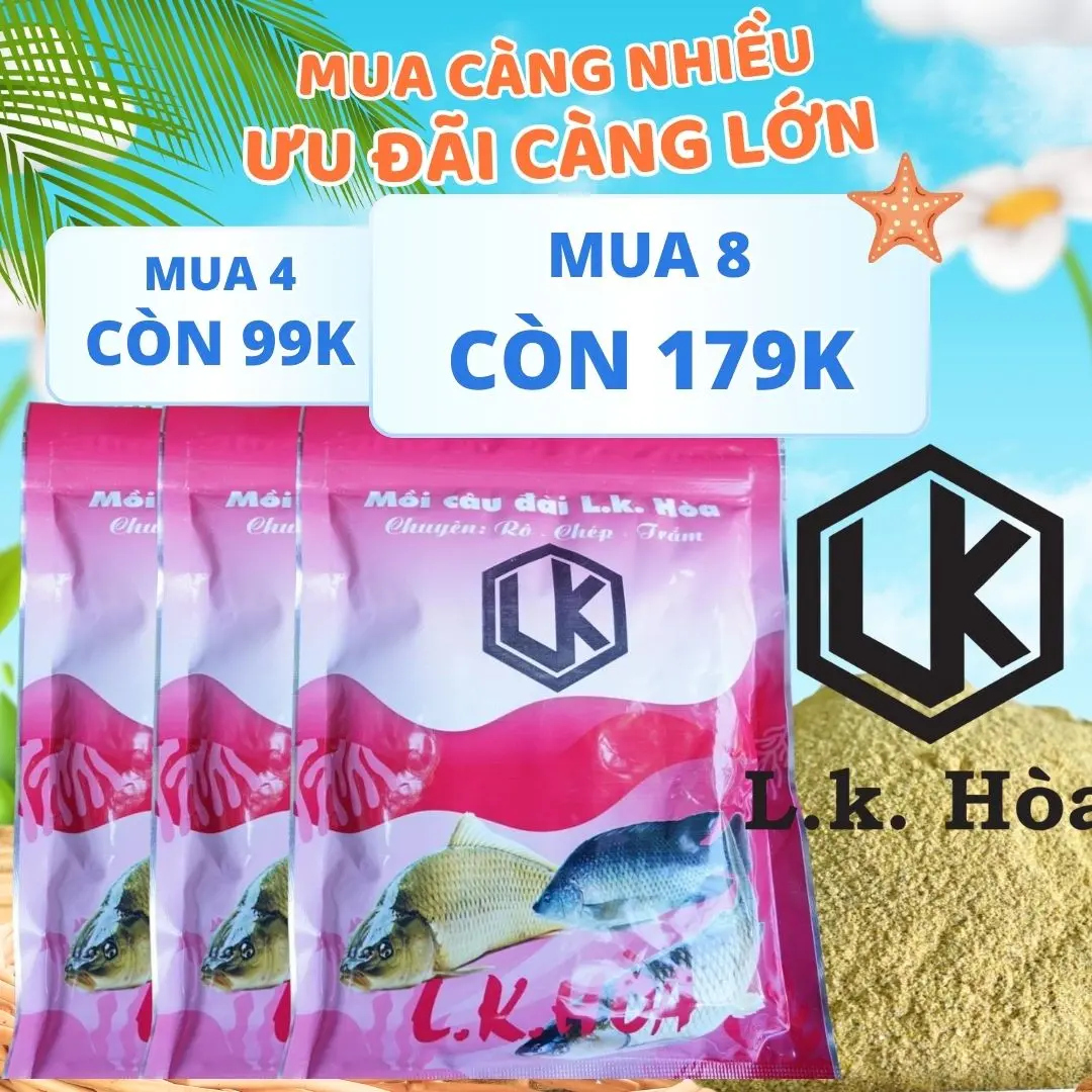 [LK HÒA] [ MUA 04 GÓI 99K VÀ MUA 08 GÓI 179K ] MỒI CÂU ĐÀI LK, MỒI CHUYÊN DÙNG CHO CÂU RÔ PHI, CHÉP, TRẮM CỎ
