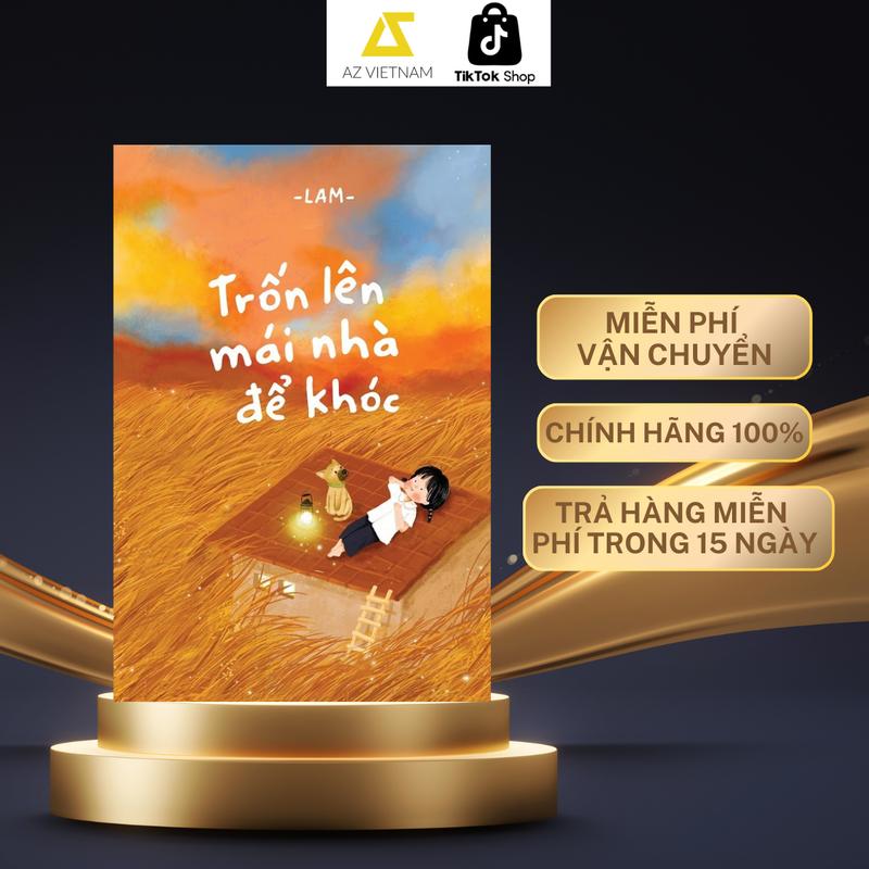  Sách - Trốn Lên Mái Nhà Để Khóc - Lam - AFF 