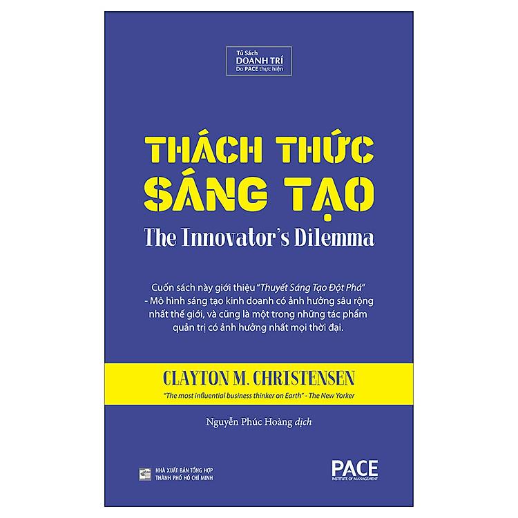 Sách PACE Books - Thách thức sáng tạo - Clayton M. Christensen