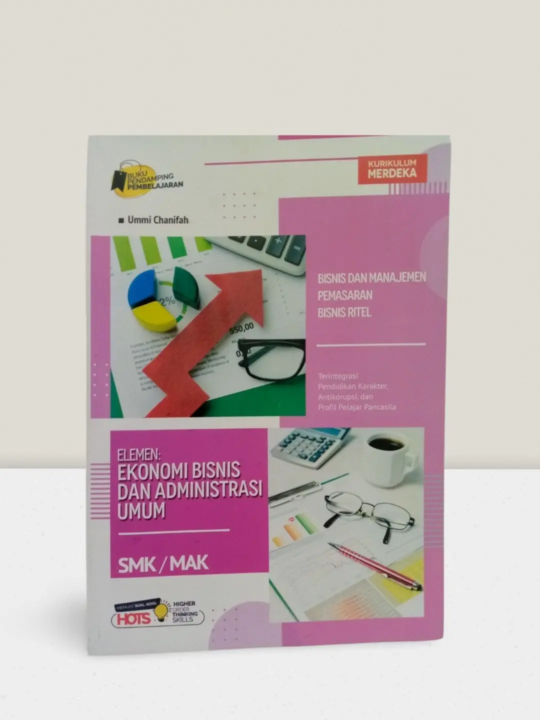 LKS SMK Produktif Kurmer ELEMEN : Ekonomi Bisnis dan Administrasi Umum Jurusan Pemasaran Bisnis Ritel
