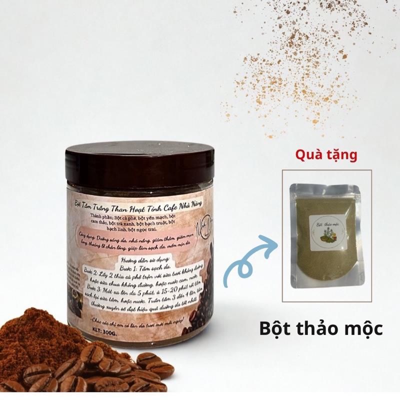  Nhà Nàng - Bột Tắm Trắng Than Hoạt Tính Cafe 300g Dưỡng Sáng Da  tặng thảo mộc  