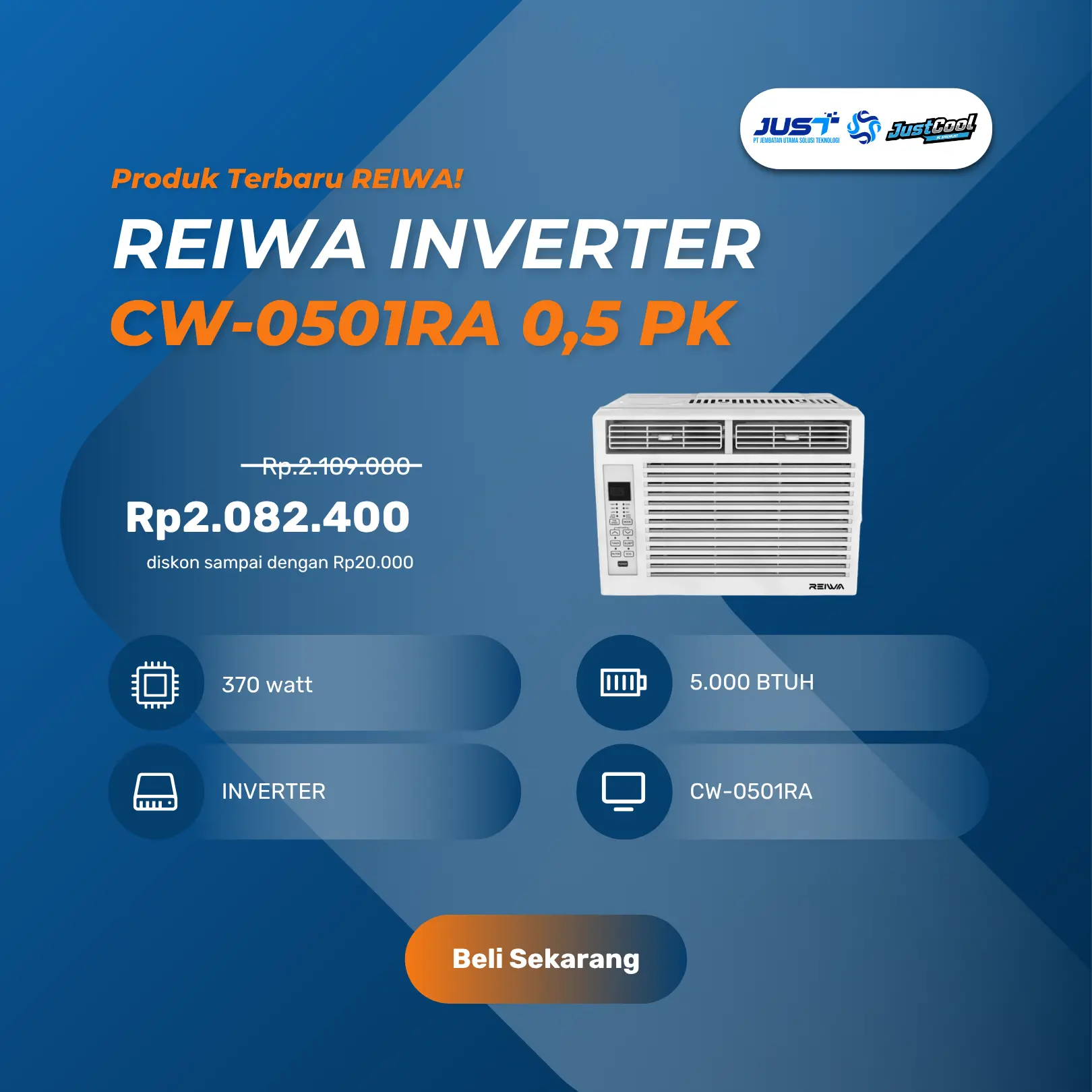 AC REIWA WINDOW INVERTER SERIES Kapasitas pendinginan besar + Hemat energi + Kualitas pendinginan profesional