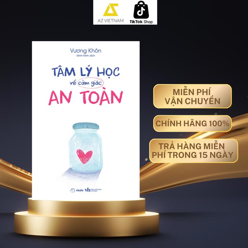 Sách - Tâm Lý Học Về Cảm Giác An Toàn - Vương Khôn.