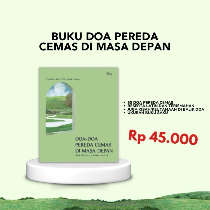 Gambar Buku Doa Pereda Cemas di Masa Depan by Alvi Ardhi Publishing [ORIGINAL 100%] - DOA CEMAS dari Alvi Ardhi Store Kota Tangerang Selatan 2 Tokopedia