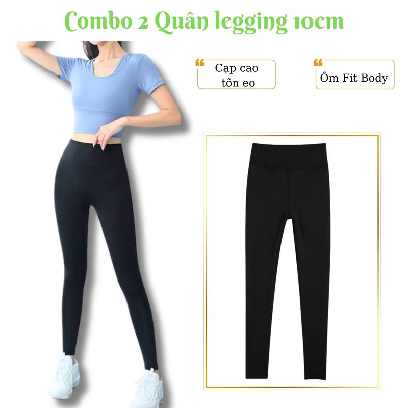 Combo 2 Quần legging cạp cao 10cm ôm fit body tôn eo nâng V3 dáng dài nữ tập yoga thể thao màu đen ôm sát cơ thể(không túi) QL015CB2