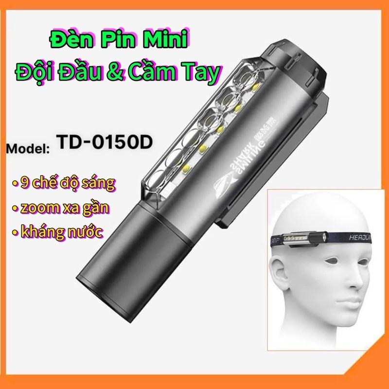 Đèn Pin Đội Đầu + Cầm Tay TD-0150 - Hợp Kim Nhôm - Zoom Xa Gần + COD - 9 Chế Độ Sáng - Kháng Nước - Sạc Type C