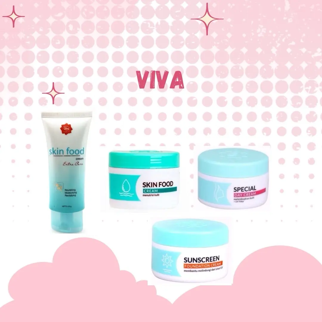 VIVA Skin Food Cream Extra care 50 gr & 30 gr  | Viva Sunscreen Foundation cream 22 gr | Viva Special Day Cream 22 gr
