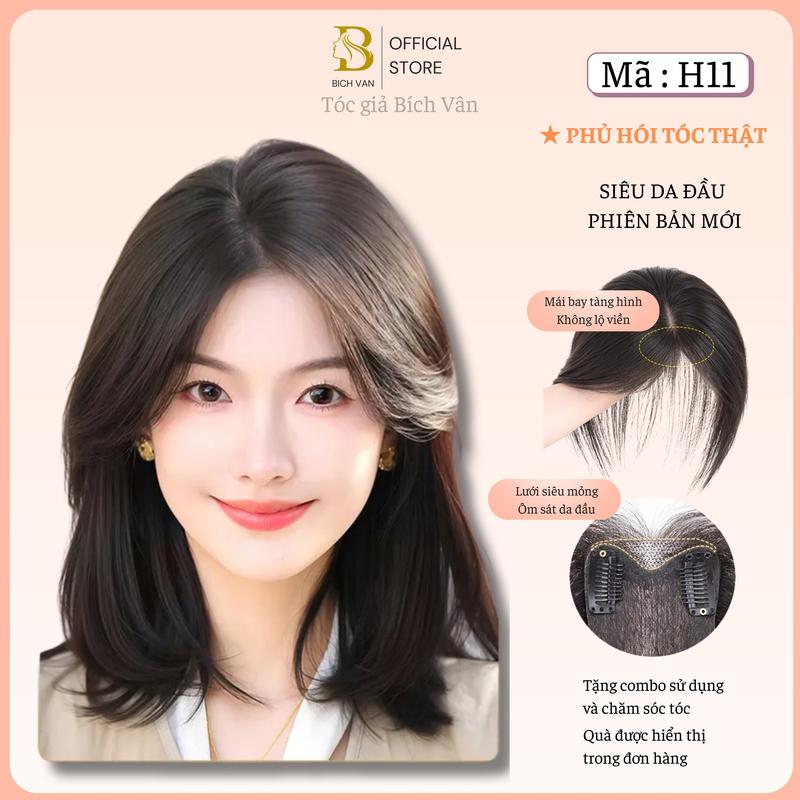 Bản nâng cấp Phủ hói tóc thật mô phỏng da đầu thật Bích Vân tóc giả phủ hói che bạc mái bay tàng hình 8x11 cm