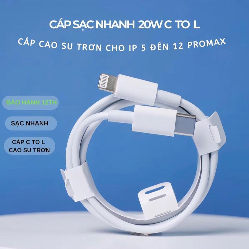 Cáp Sạc Nhanh 20W C to L Cao Su Trơn Cho IP 5 đến 12 ProMax Bảo Hành 12 Tháng Sạc Nhanh Cáp C to L Cao Su Trơn