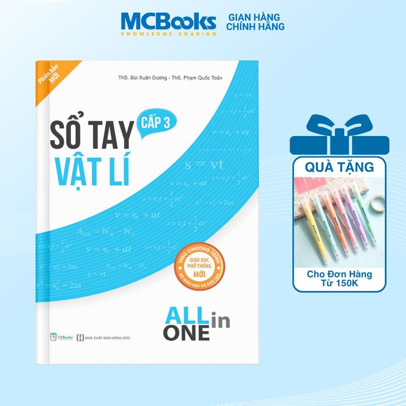  Sổ Tay Vật Lý Cấp 3 - All In One - Theo chương trình Giáo dục mới - Sách Tham Khảo Dành Cho Học Sinh - Sách MCBooks 