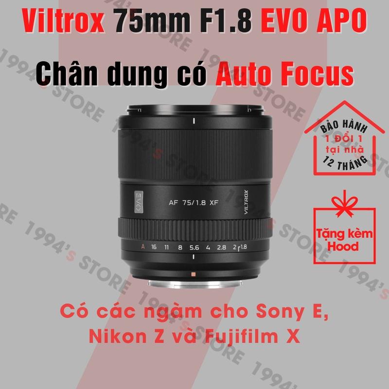 Ống kính Viltrox 75mm F1.8 AF EVO - Lens siêu chân dung có Auto Focus dành cho Sony E/FE, Nikon Z và Fujifilm X
