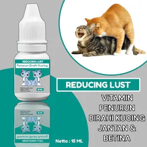 REDUCING LUST obat tetes penurun birahi kucing jantan dan betina mencegah kehamilan kucing anjing