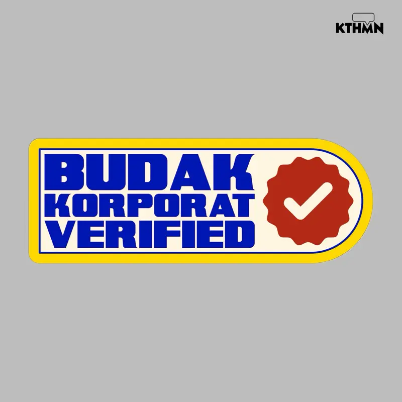 Budak Korporat Verified - Vinyl Sticker | SS - 133