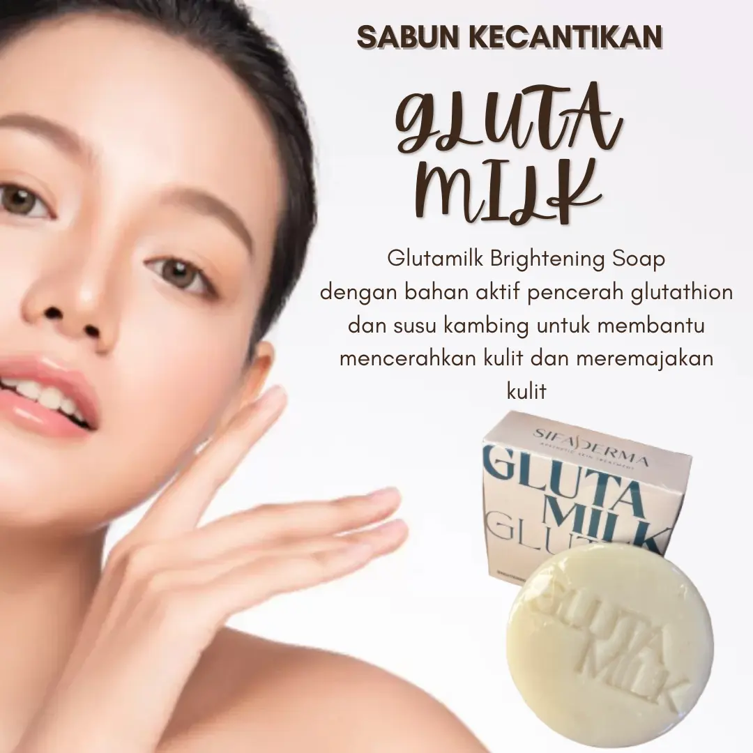 SABUN KECANTIKAN GLUTAMILK BPOM Mencerahkan