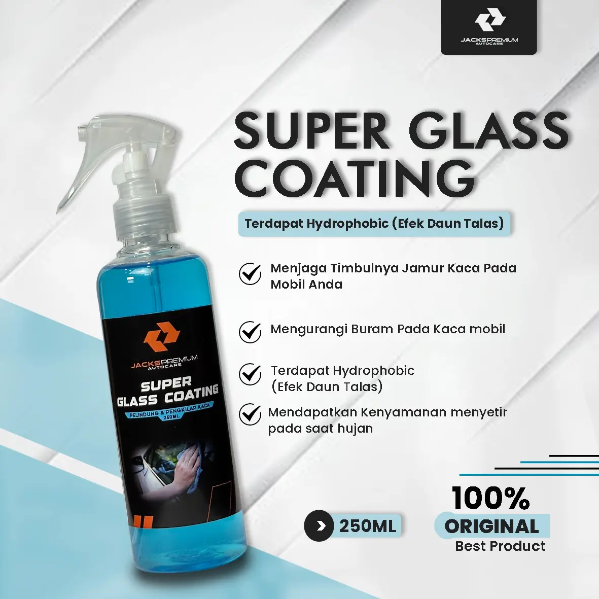 Jacks Super Glass Coating 250ML Efek Hydrophobic Kaca (Premium Quality) Car Paint