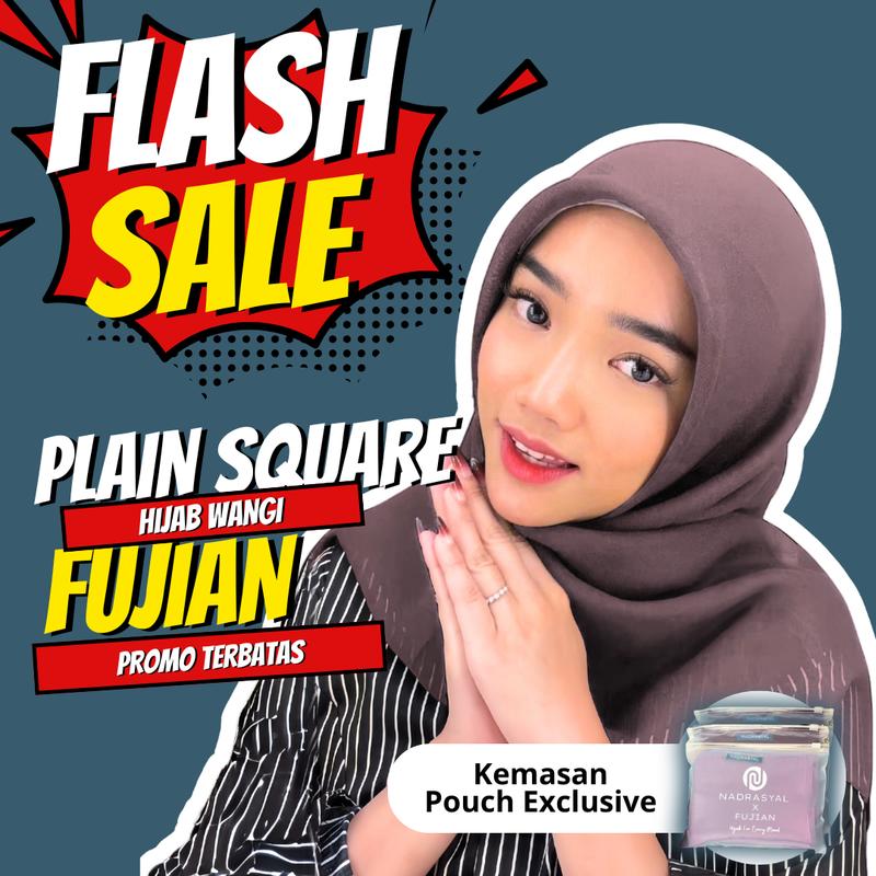 FLASH SALE - NADRASYAL X FUJIAN PLAIN SQUARE Premium Aromatic Hijab Segiempat Polycotton Jilbab persegi Bella Square Scarf Mewah Kain Nyaman Kerudung Basic dengan Pouch 1