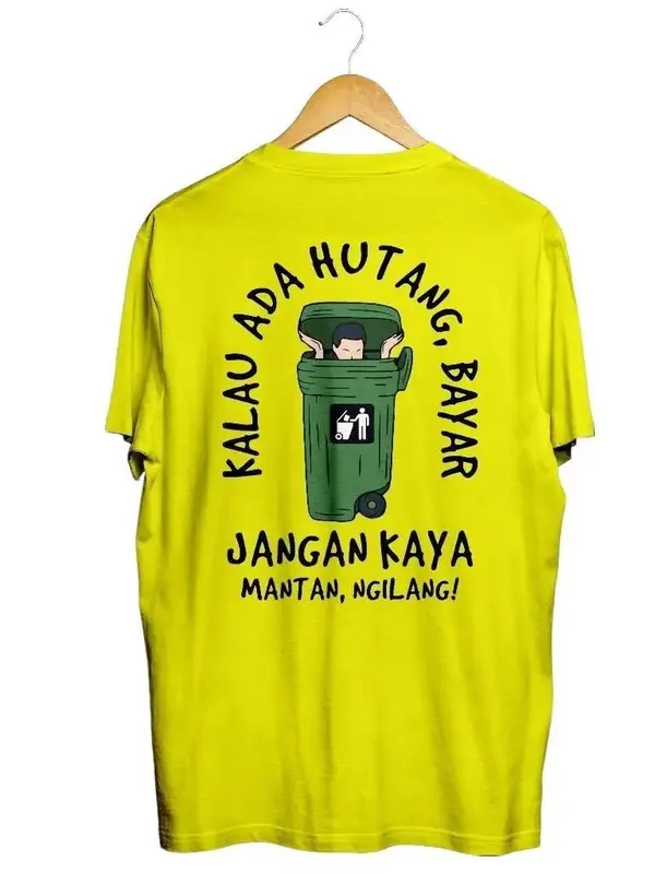 Kaos pria sablon depan belakang motif kata kata tulisan KALAU ADA UTANG BAYAR Lembut Nyaman 5
