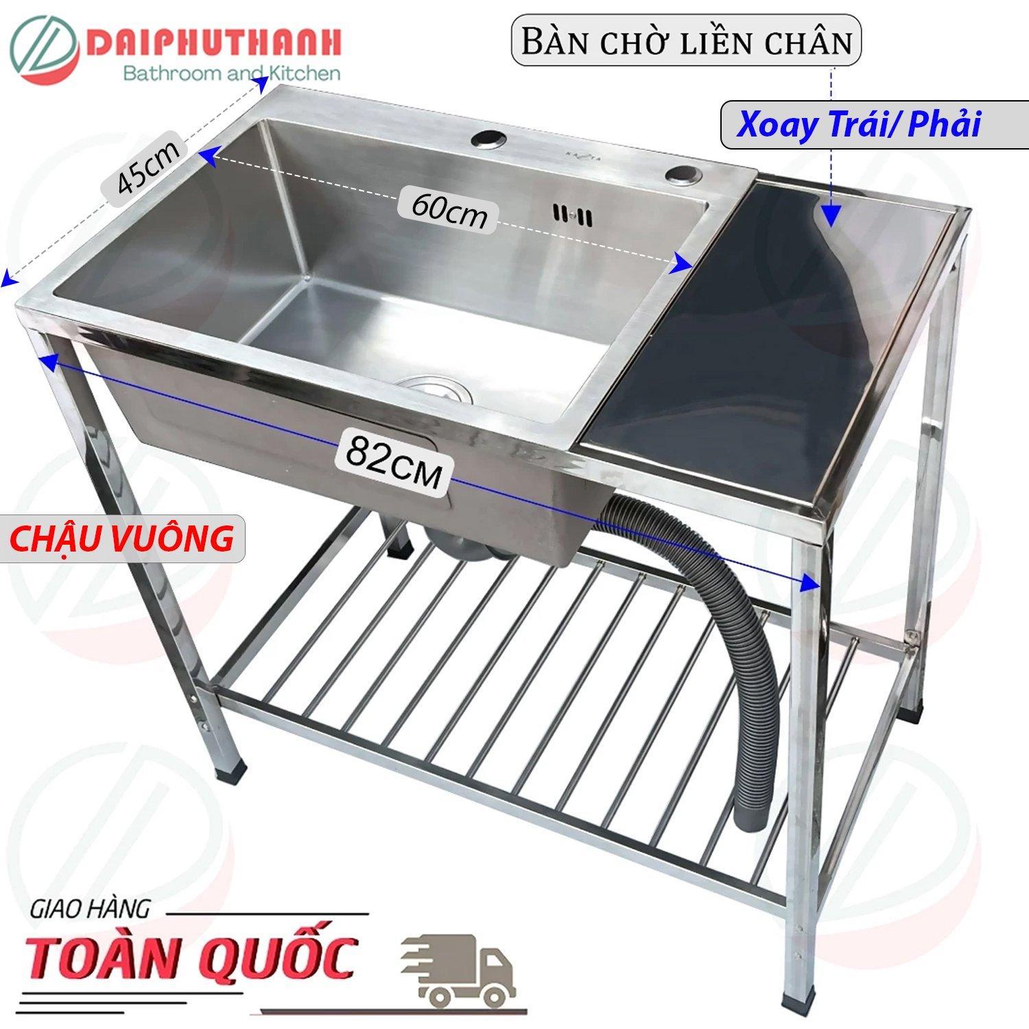 Chậu Rửa Chén Bát Có Chân Có Bàn Chờ Liền Chân Xoay Trái Hoặc Phải Đều Được - Tổng 82x45cm Cao 81cm