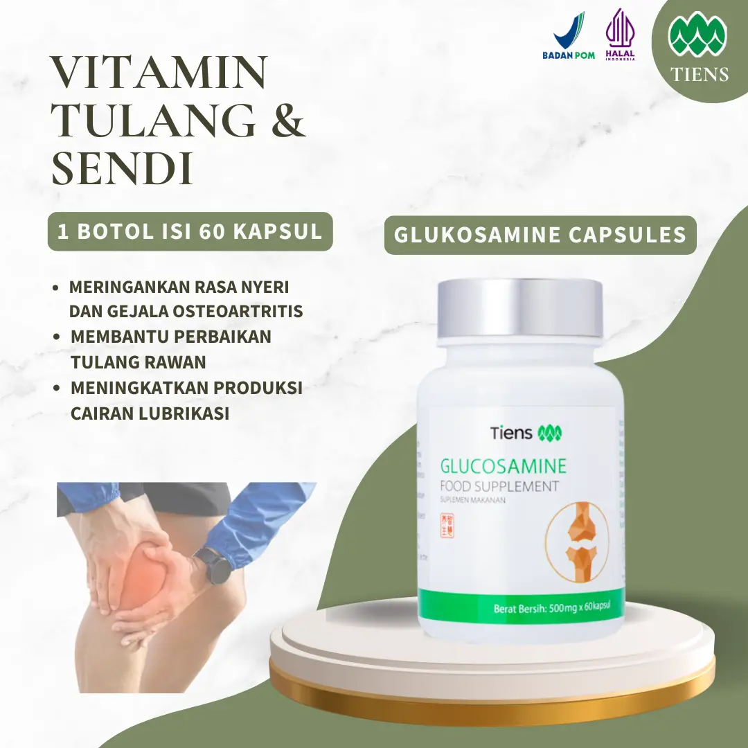 Tiens Glucosamine -Suplemen Vitamin Tulang Lutut Sendi - Vitamin Penambah Cairan Sendi - Obat Sendi & Tulang Herbal Original BPOM