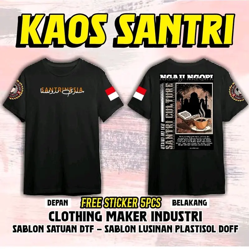 READY STOK ,KAOS SANTRI FREE STIKER,KAOS DAKWAH,KAOS PEJUANG SYAFAAT,KAOS KAUM SARUNGAN,KAOS KAUM,SABLON KAOS SATUAN,KAOS CUSTOM 5