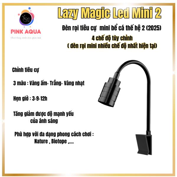 Đèn rọi LAZY MAGIC (3w) chỉnh tiêu cự thế hệ mới 2025 : Chỉnh được TIÊU CỰ, chỉnh được 3 MÀU SÁNG. chỉnh được TĂNG GIẢM ÁNH SÁNG. HẸN GIỜ đa năng cho bể cá cảnh