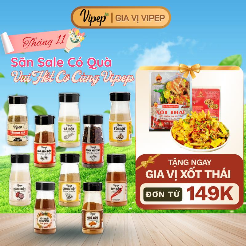  Bột Gia Vị VIPEP gia vị tự nhiên tẩm ướp nấu ăn gừng tỏi ớt sả tiêu quế hoa hồi nghệ bột hành bột ngũ vị hương riềng bột 