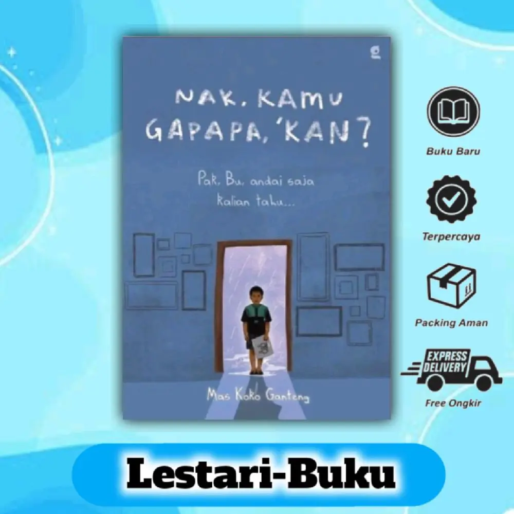 Buku Nak, Kamu Gapapa, Kan? by Mas Koko Ganteng