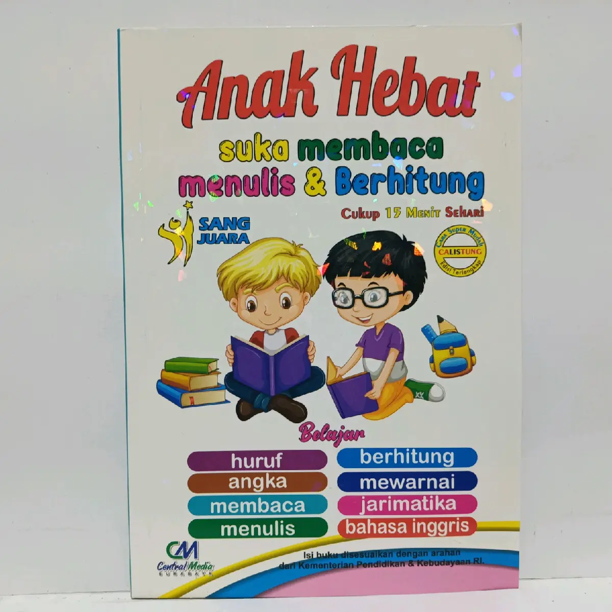 Anak Hebat Sang Juara Suka Membaca Menulis & Berhitung - CM