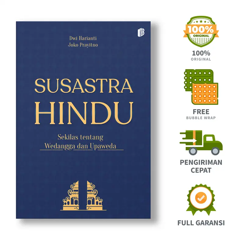Susastra Hindu: Sekilas tentang Wedangga dan Upaweda - Dwi Harianti, Joko Prayitno