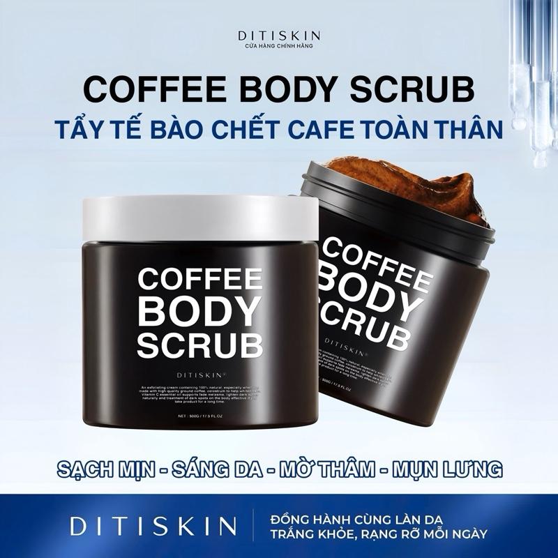 Tẩy Tế Bào Chết Cà Phê Toàn Thân COFFEE BODY SCRUB HANDMADE BY DITISKIN tay da chet