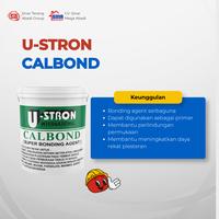 Gambar U-STRON CALBOND 5 KG - Bahan Pelekat Super Bonding Agent untuk Beton, Keramik, dan Plesteran - Kualitas Terjamin dan Fleksibel - Filter dari SINAR TERANG ABADI 1 & 2 Kota Bandung 4 Tokopedia