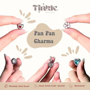 Tinkle With Her PAN PAN DIY CHARMS ONLY (TITANIUM) GELANG SERUT DIY BEADS ANTI KARAT [Part 2]