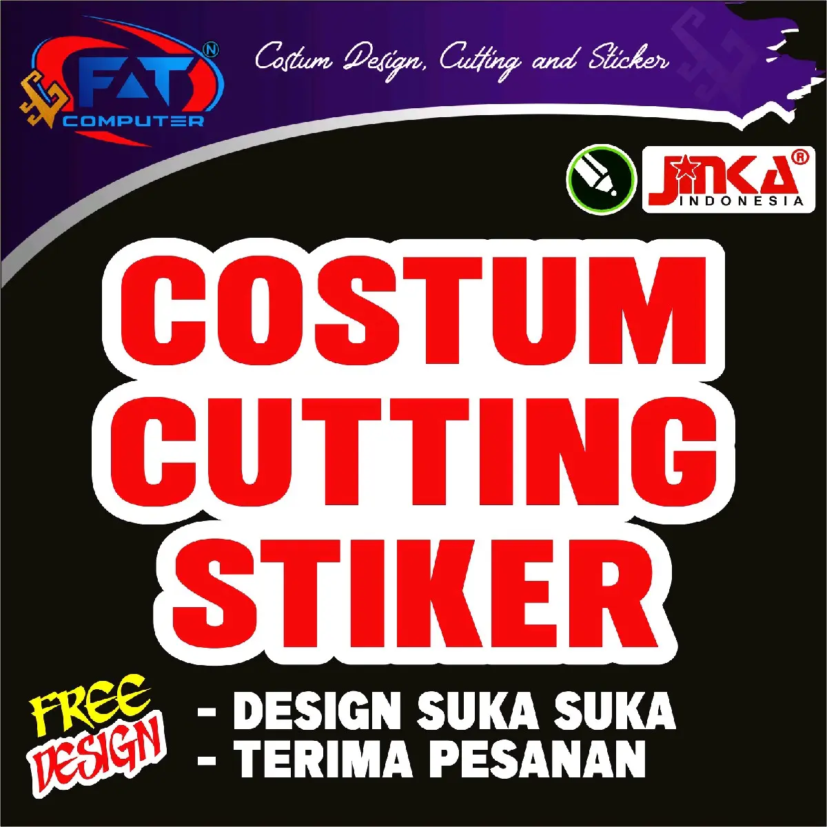 Costum Stiker Cutting (Design Suka-suka) Computer Sticker Motorcycle
