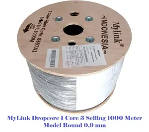 Kabel Fiber Dropcore Mylink 1 Core 3 Seling Model Round 1mm 1000meter High Quality