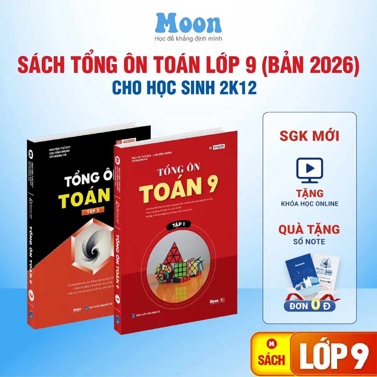 Sách toán 9 chương trình mới cho 2k12, tổng ôn toán 9, sách ôn thi vào 10 Moonbook