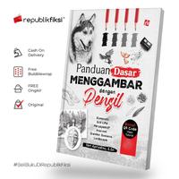 Gambar Buku Panduan Dasar Menggambar dengan Pensil - Veri Apriyatno, S.Sn - Ruang Kata - BUKU SAJA dari Republikfiksi Kota Administrasi Jakarta Selatan 1 Tokopedia