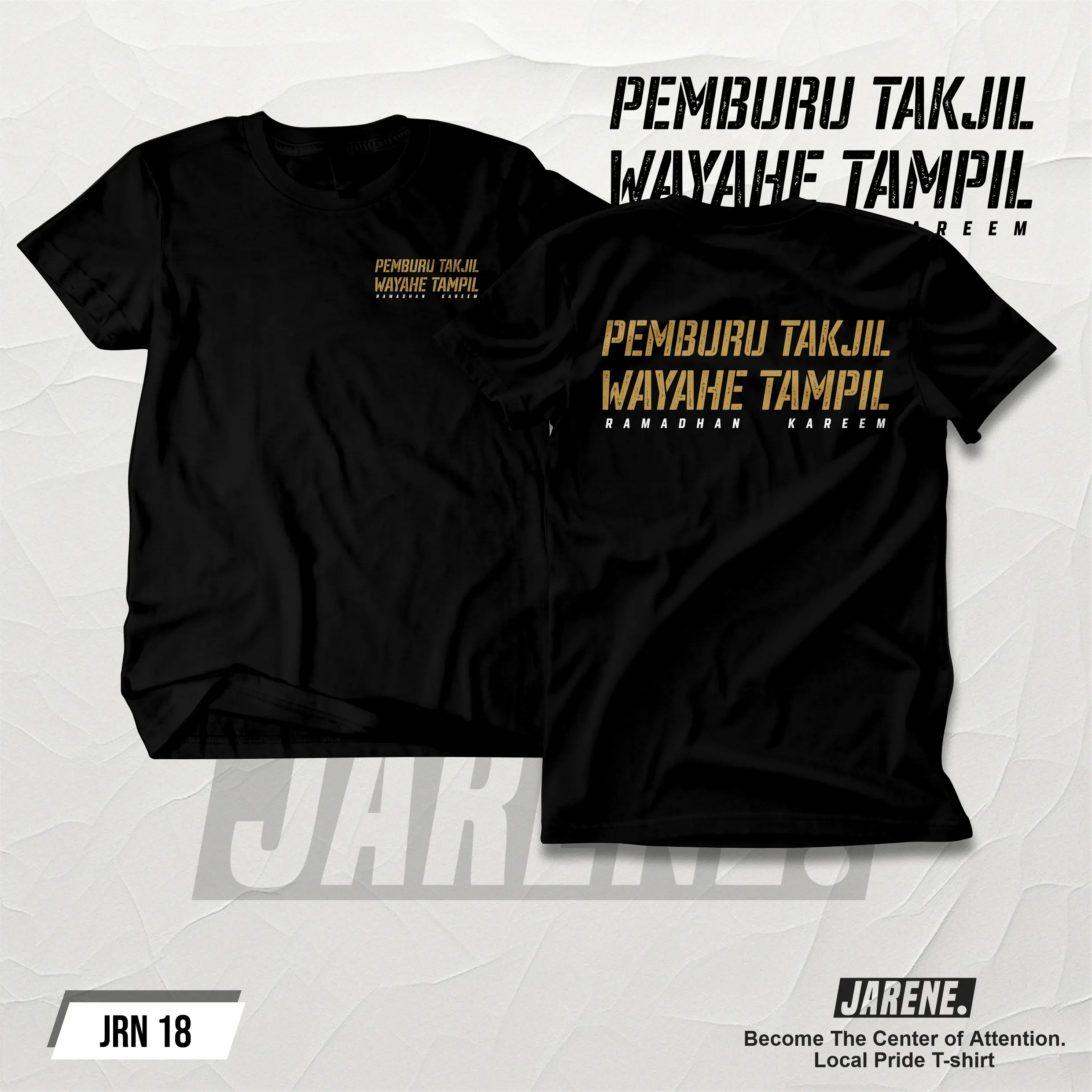 KAOS JARENE - PEMBURU TAKJIL WAYAHE TAMPIL JRN 18 BAHAN KATUN COMMBED 24S SABLON DTF PREMIUM