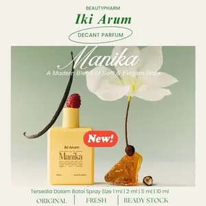 (Decant) Manika by Iki Arum Extrait De Parfum Decant Wangi Tahan Lama Parfume Wanita