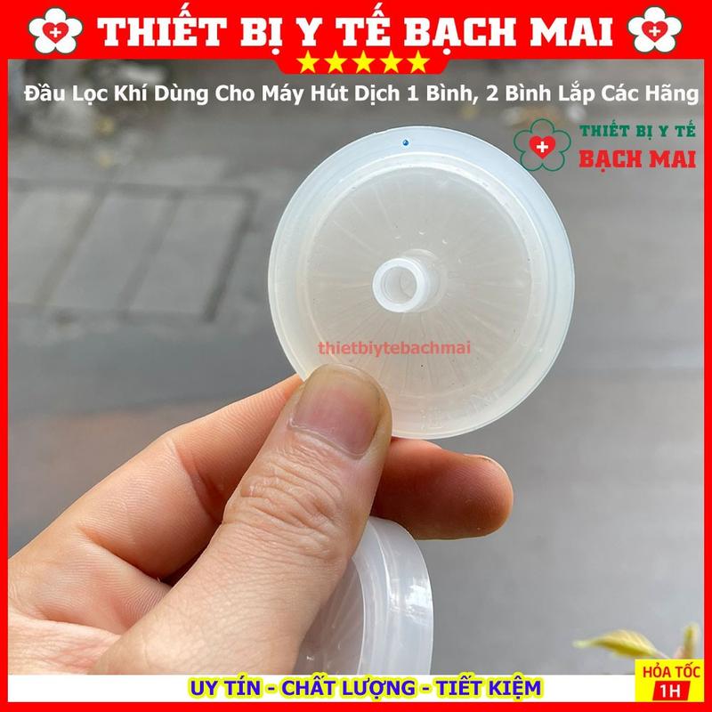 Filt Lọc Máy Hút Dịch - Đầu Lọc Máy Hút Dịch 1 Bình, 2 Bình PL