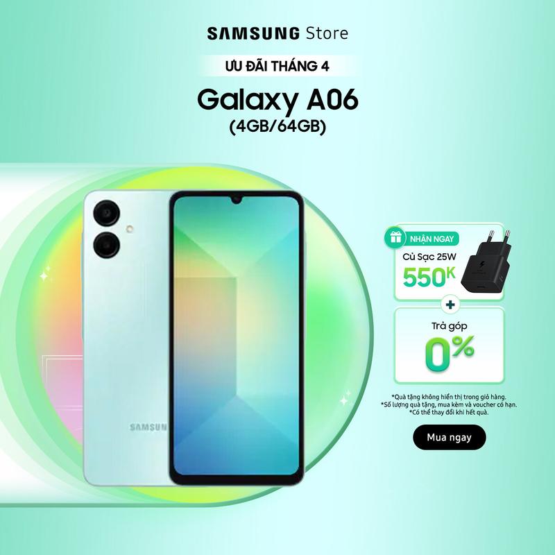Điện Thoại Samsung Galaxy A06 4GB / 64GB (Giao hàng sau 10 ngày)