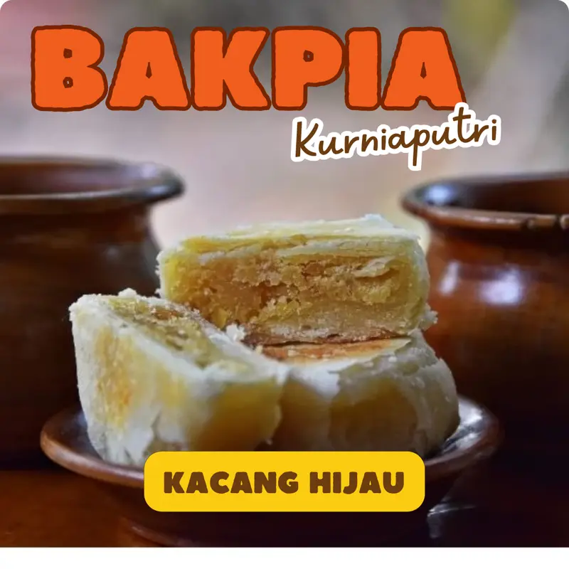 BAKPIA KURNIAPUTRI - BAKPIA PATHOK OLEH OLEH KHAS JOGJA ISI 10 - BAKPIA BASAH PREMIUM 3
