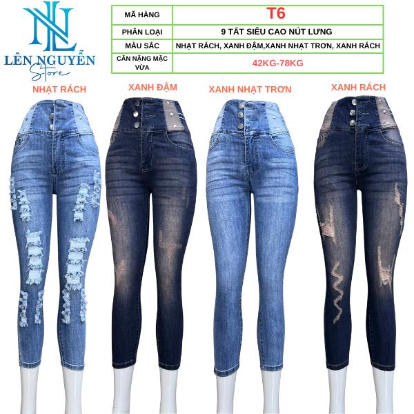 T6 Len Nguyen Store Quần Jean Nữ T6 9 Tất Siêu Cao Nút Lưng Lưng Cao 2 Nút Dài 85-90cm Màu Xanh Size 40kg-80kg Co Giãn Mền Mịn Bigsize Hotgirl Skinny Ống Ôm Trẻ Trung Tự Tin Dễ Phối Đồ Women Denim Pants