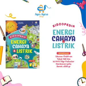 Buku ipa Kidzopedia Energi Cahaya Dan Listrik Ensiklopedia sains ilmu pengetahuan Dasar Anak SD SMP Ziyadbooks Official