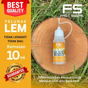 Tester 10ml FS Glue Breaker | Pelunak Lem Khusus LCD dan Backdoor