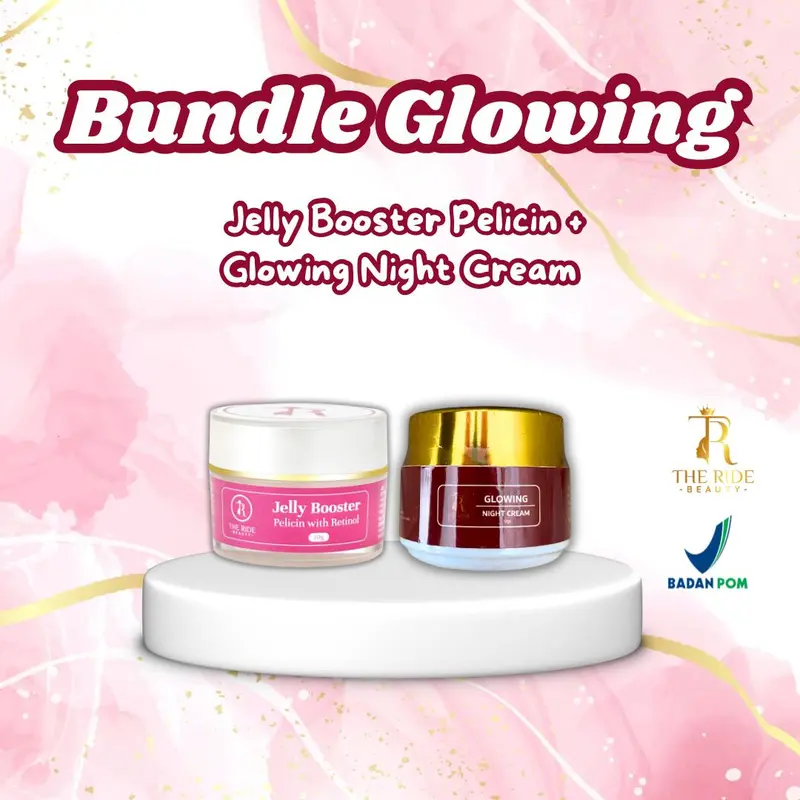 ( SPESIAL LAUNCHING ) Jelly Pelicin Boster & Glowing Night Cream The Ride Beauty < Bundling 1 > 2